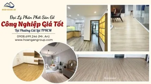 Đại Lý Phân Phối Sàn Gỗ Công Nghiệp Giá Tốt Tại Phường Cát Lái TPHCM