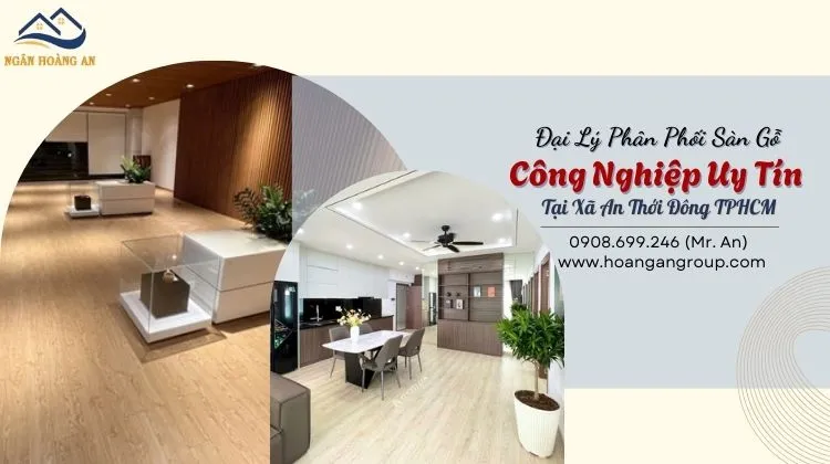 Đại Lý Phân Phối Sàn Gỗ Công Nghiệp Uy Tín 