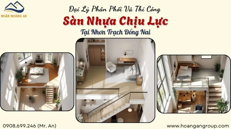 Đại Lý Phân Phối Và Thi Công Sàn Nhựa Chịu Lực Tại Nhơn Trạch