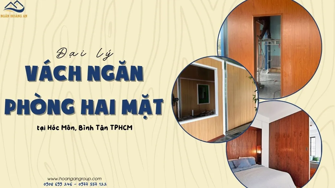 Đại Lý Tấm Vách Ngăn Phòng 2 Mặt Tại Hóc Môn, Bình Tân TPHCM