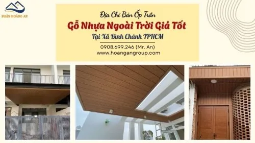 Địa Chỉ Bán Ốp Trần Gỗ Nhựa Ngoài Trời Giá Tốt Tại Xã Bình Chánh TPHCM