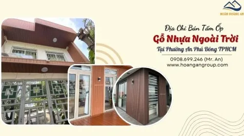 Địa Chỉ Bán Tấm Ốp Gỗ Nhựa Ngoài Trời Tại Phường An Phú Đông TPHCM