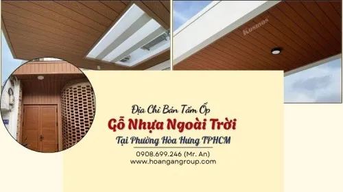 Địa Chỉ Bán Tấm Ốp Gỗ Nhựa Ngoài Trời Tại Phường Hòa Hưng TPHCM