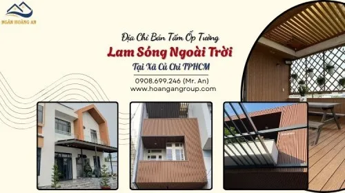 Địa Chỉ Bán Tấm Ốp Tường Lam Sóng Ngoài Trời Tại Xã Củ Chi TPHCM