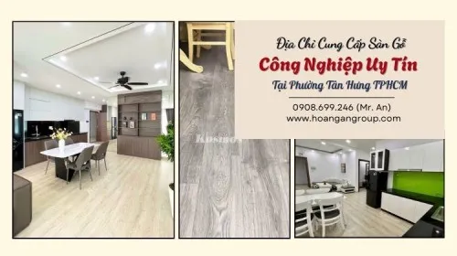 Địa Chỉ Cung Cấp Sàn Gỗ Công Nghiệp Uy Tín Tại Phường Tân Hưng TPHCM