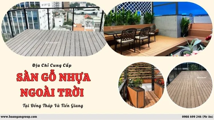 Địa Chỉ Cung Cấp Sàn Gỗ Nhựa Ngoài Trời Tại Đồng Tháp Và Tiền Giang