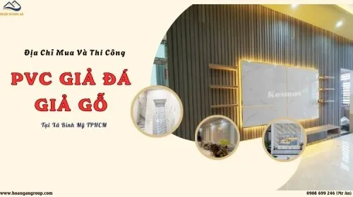 Địa Chỉ Mua Và Thi Công Nhựa Giả Đá, Giả Gỗ Giá Rẻ Xã Bình Mỹ TPHCM