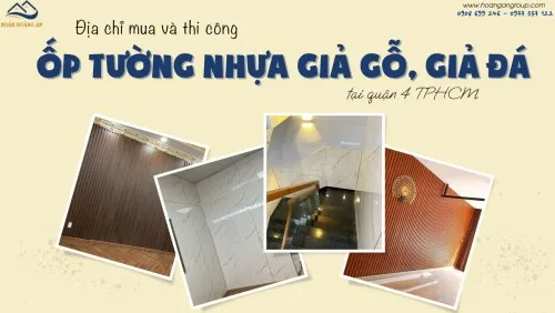 Địa Chỉ Mua Và Thi Công Ốp Tường Nhựa Giả Gỗ, Giả Đá Tại Quận 4 TPHCM
