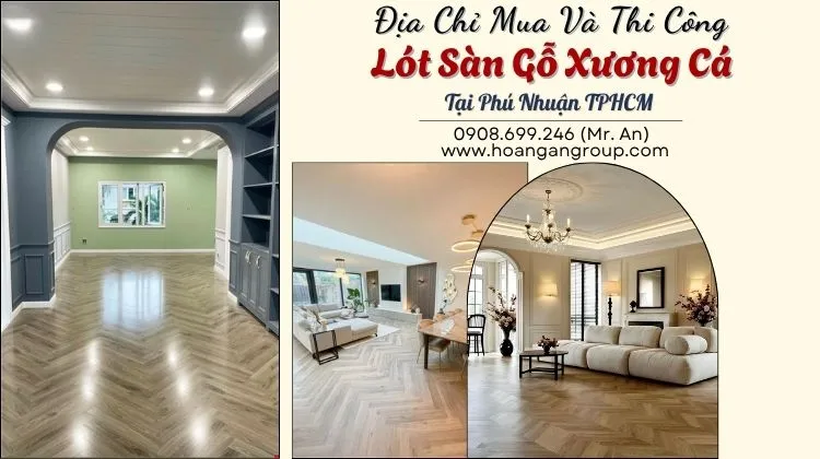Địa Chỉ Mua Và Thi Công Lót Sàn Gỗ Xương Cá