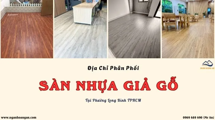 Địa Chỉ Phân Phối Sàn Nhựa Giả Gỗ Uy Tín Tại Phường Long Bình TPHCM