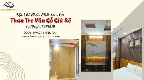Địa Chỉ Phân Phối Tấm Ốp Than Tre Vân Gỗ Giá Rẻ Tại Quận 11 TPHCM
