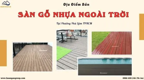 Địa Điểm Bán Sàn Gỗ Nhựa Ngoài Trời Giá Tốt Phường Phú Lâm TPHCM