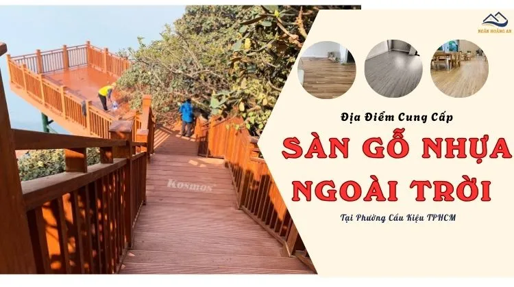 Địa Điểm Cung Cấp Sàn Gỗ Nhựa Ngoài Trời Tại Phường Cầu Kiệu TPHCM Địa Điểm Cung Cấp Sàn Gỗ Nhựa Ngoài Trời Tại Phường Cầu Kiệu TPHCM
