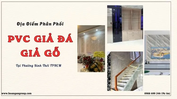 Địa Điểm Phân Phối Nhựa PVC Giả Đá, Giả Gỗ Tại Phường Bình Thới TPHCM