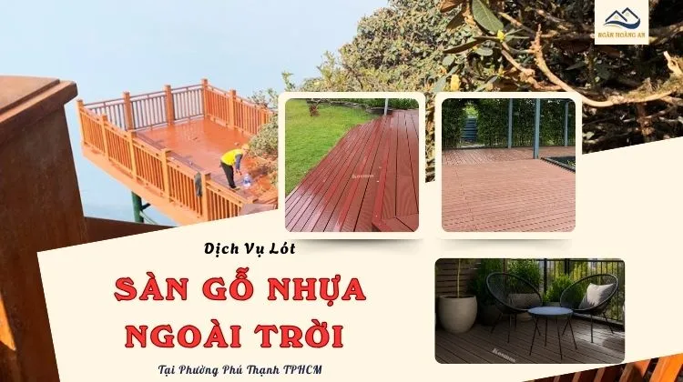 Dịch Vụ Lót Sàn Gỗ Nhựa Ngoài Trời Giá Rẻ Tại Phường Phú Thạnh TPHCM