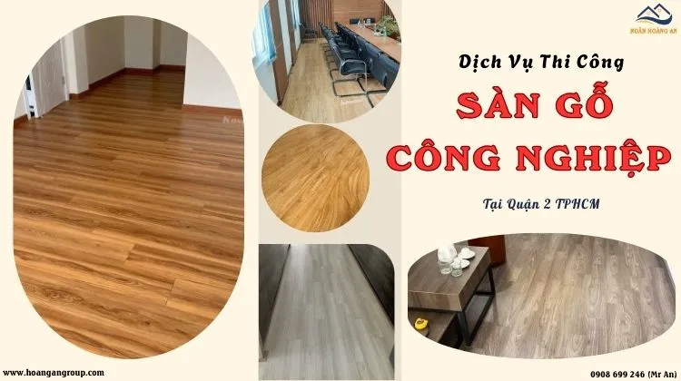 Dịch Vụ Thi Công Sàn Gỗ Công Nghiệp Chuyên Nghiệp Tại Quận 2 TPHCM Dịch Vụ Thi Công Sàn Gỗ Công Nghiệp Chuyên Nghiệp Tại Quận 2 TPHCM
