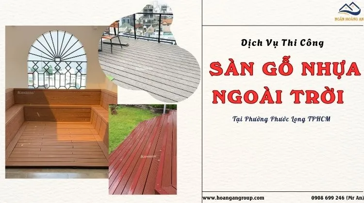 Dịch Vụ Thi Công Sàn Gỗ Nhựa Ngoài Trời Tại Phường Phước Long TPHCM
