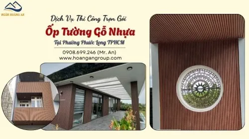 Dịch Vụ Thi Công Trọn Gói Ốp Tường Gỗ Nhựa Tại Phường Phước Long TPHCM