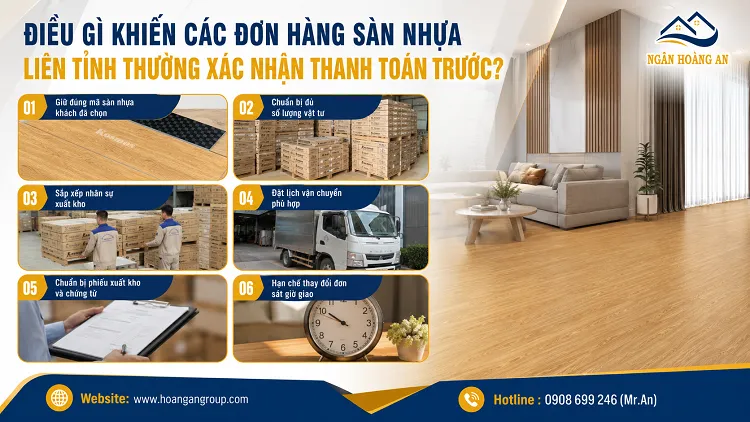 Điều Gì Khiến Các Đơn Hàng Sàn Nhựa Liên Tỉnh Thường Xác Nhận Thanh Toán Trước?