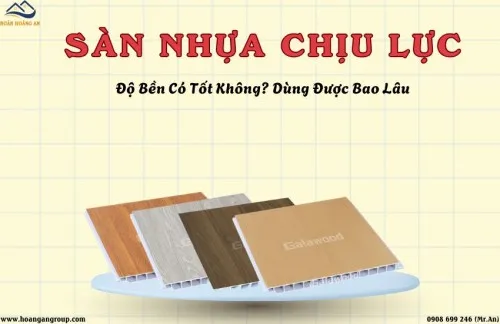Độ Bền Của Sàn Nhựa Chịu Lực Giá Rẻ Có Tốt Không? Dùng Được Bao Lâu?