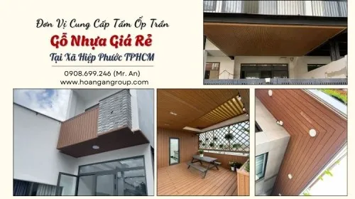 Đơn Vị Cung Cấp Tấm Ốp Trần Gỗ Nhựa Giá Rẻ Tại Xã Hiệp Phước TPHCM