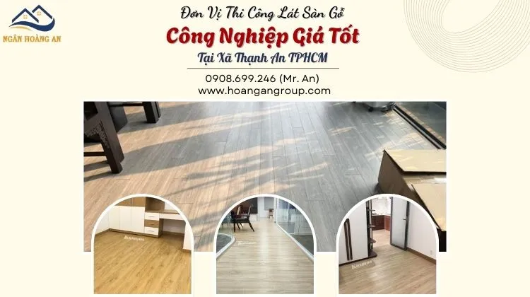 Đơn Vị Thi Công Lát Sàn Gỗ Công Nghiệp Giá Tốt