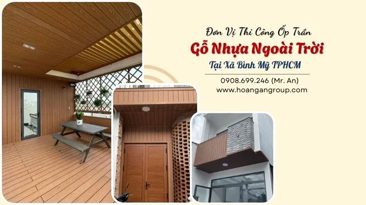 Đơn Vị Thi Công Ốp Trần Gỗ Nhựa Ngoài Trời Tại Xã Bình Mỹ TPHCM Đơn Vị Thi Công Ốp Trần Gỗ Nhựa Ngoài Trời Tại Xã Bình Mỹ TPHCM