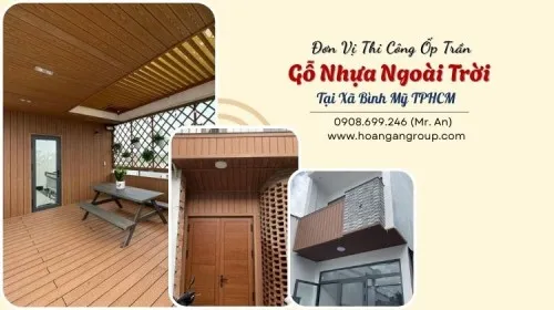 Đơn Vị Thi Công Ốp Trần Gỗ Nhựa Ngoài Trời Tại Xã Bình Mỹ TPHCM