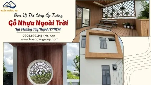 Đơn Vị Thi Công Ốp Tường Gỗ Nhựa Ngoài Trời Tại Phường Tây Thạnh TPHCM