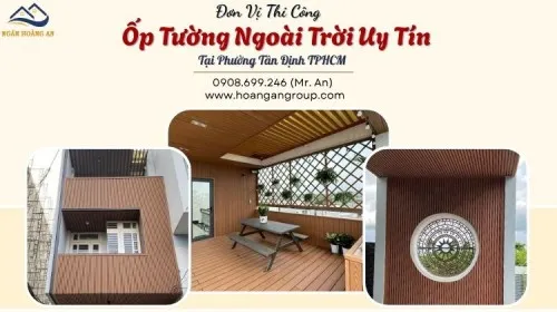 Đơn Vị Thi Công Ốp Tường Ngoài Trời Uy Tín Tại Phường Tân Định TPHCM