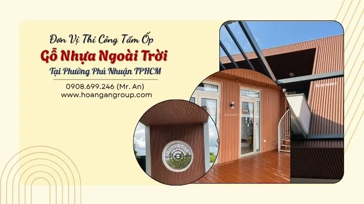 Đơn Vị Thi Công Tấm Ốp Gỗ Nhựa Ngoài Trời Tại Phường Phú Nhuận TPHCM