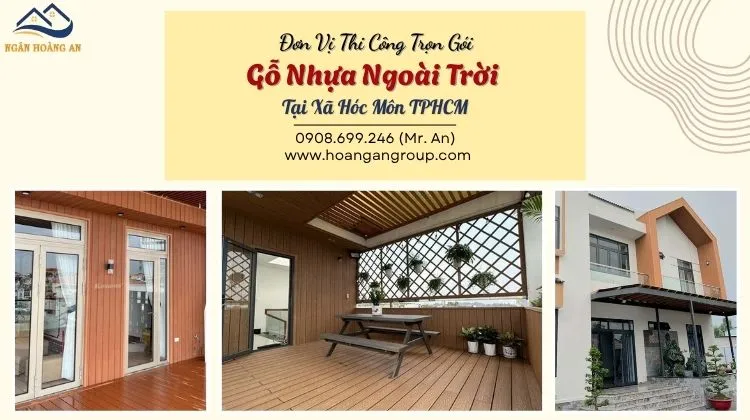 Đơn Vị Thi Công Trọn Gói Gỗ Nhựa Ngoài Trời Tại Xã Hóc Môn TPHCM