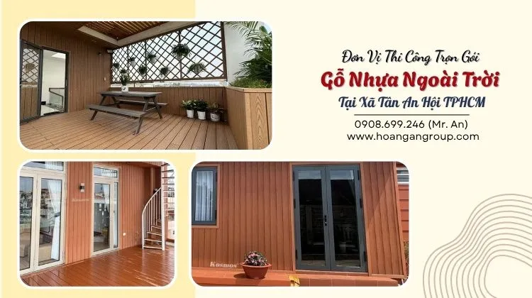 Đơn Vị Thi Công Trọn Gói Gỗ Nhựa Ngoài Trời Tại Xã Tân An Hội TPHCM