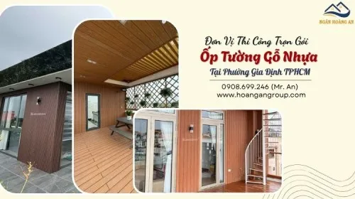 Đơn Vị Thi Công Trọn Gói Ốp Tường Gỗ Nhựa Tại Phường Gia Định TPHCM