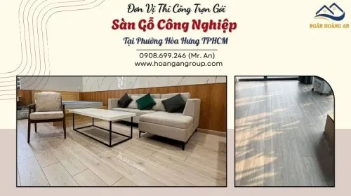 Đơn Vị Thi Công Trọn Gói Sàn Gỗ Công Nghiệp Tại Phường Hòa Hưng TPHCM