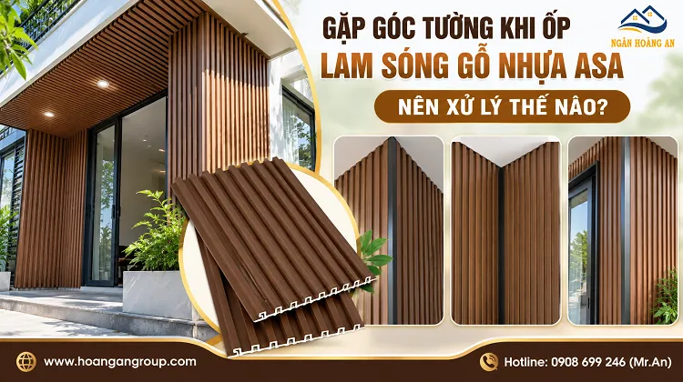 Gặp Góc Tường Khi Ốp Lam Sóng Gỗ Nhựa ASA Nên Xử Lý Thế Nào?