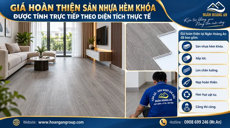 Giá Hoàn Thiện Sàn Nhựa Hèm Khóa Được Tính Trực Tiếp Theo Diện Tích Thực Tế Giá Hoàn Thiện Sàn Nhựa Hèm Khóa Được Tính Trực Tiếp Theo Diện Tích Thực Tế