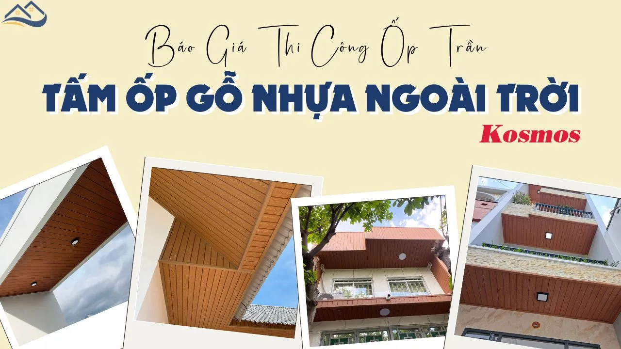 Ốp Trần Ngoài Trời Bằng Tấm Ốp Gỗ Nhựa Kosmos Giá Bao Nhiêu Tiền 1m2?
