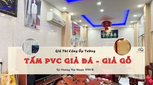 Giá Thi Công Ốp Tường Nhựa Vân Đá, Vân Gỗ Tại Phường Phú Nhuận TPHCM