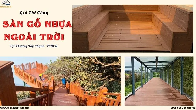 Giá Thi Công Sàn Gỗ Nhựa Ngoài Trời Giá Tốt Tại Phường Tây Thạnh TPHCM