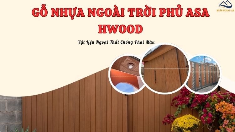 Gỗ Nhựa Ngoài Trời Phủ ASA Hwood – Vật Liệu Ngoại Thất Chống Phai Màu
