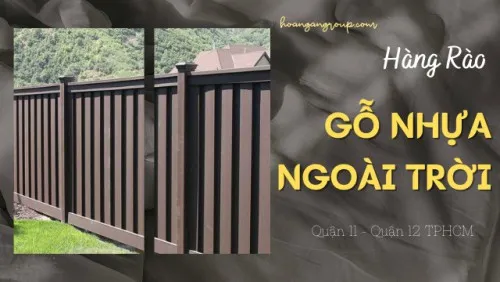 Hàng Rào Gỗ Nhựa Composite Ngoài Trời Tại Quận 11, Quận 12 TPHCM