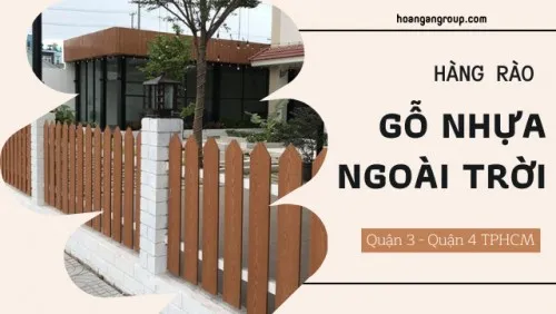Hàng Rào Gỗ Nhựa Composite Ngoài Trời Tại Quận 3, Quận 4 TPHCM