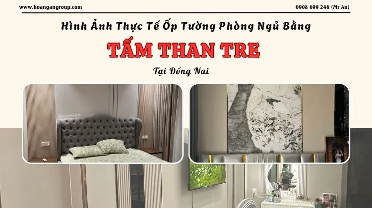 Hình Ảnh Thực Tế Ốp Tường Phòng Ngủ Bằng Tấm Than Tre Tại Đồng Nai
