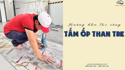 Hướng Dẫn Cách Thi Công Tấm Ốp Than Tre Chi Tiết Nhất
