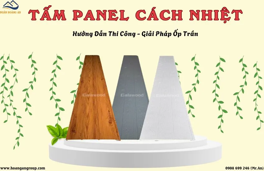 Hướng Dẫn Thi Công Trần Panel Cách Nhiệt – Giải Pháp Ốp Trần Chống Nóng