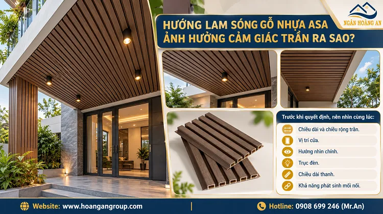 Hướng Lam Sóng Gỗ Nhựa ASA Ảnh Hưởng Cảm Giác Trần Ra Sao? Hướng Lam Sóng Gỗ Nhựa ASA Ảnh Hưởng Cảm Giác Trần Ra Sao?