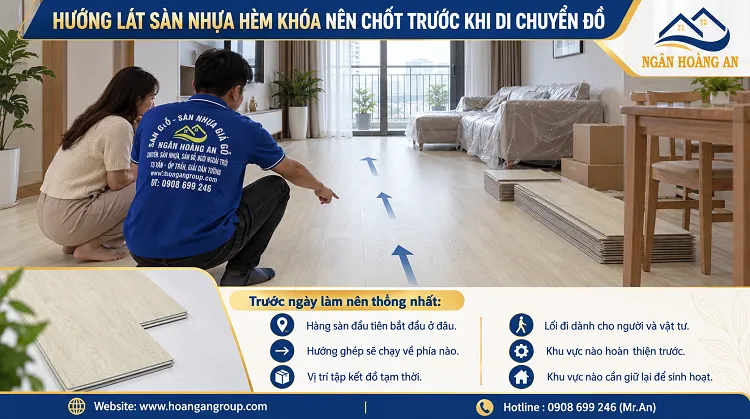 Hướng Lát Sàn Nhựa Hèm Khóa Nên Chốt Trước Khi Di Chuyển Đồ