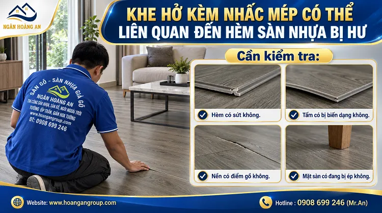 Khe Hở Kèm Nhấc Mép Có Thể Liên Quan Đến Hèm Sàn Nhựa Bị Hư