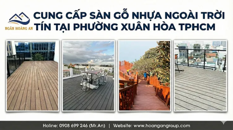 Kho Cung Cấp Sàn Gỗ Nhựa Ngoài Trời Uy Tín Tại Phường Xuân Hòa TPHCM